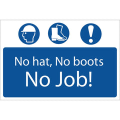 Draper No Hat, No Boots, No Job' Mandatory Sign 72916