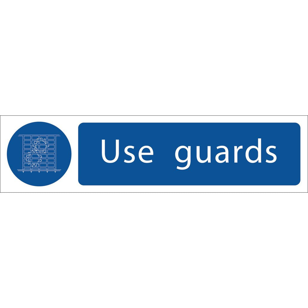 Draper Use Guards Sign 73102