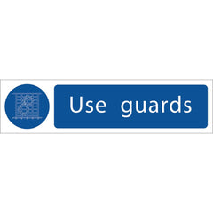 Draper Use Guards Sign 73102